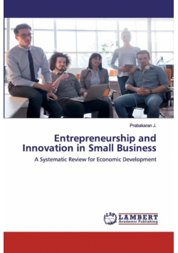 Entrepreneurship and Innovation in Small Business