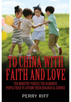 To China with Faith and Love