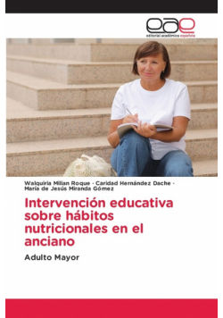 Intervención educativa sobre hábitos nutricionales en el anciano