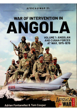 Africa War Series No 31 War of intervention in Angola Volume 1