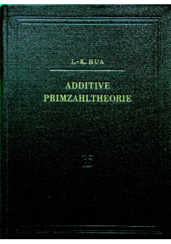 Additive Primzahltheorie