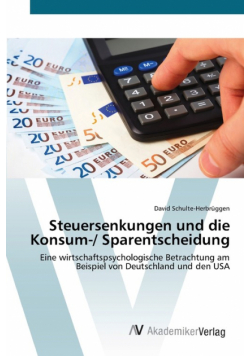 Steuersenkungen und die Konsum-/ Sparentscheidung