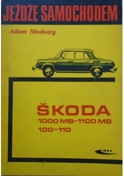 Jeżdżę samochodem Skoda 1000 MB 1100