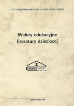 Walory edukacyjne literatuty dziecięcej