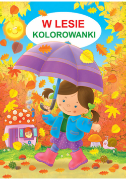 W lesie Kolorowanki