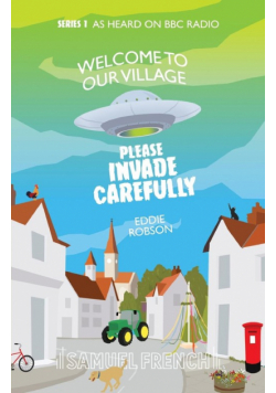 Welcome to Our Village, Please Invade Carefully