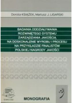 Badania oddziaływania rozwiniętego systemu zarządzania jakością