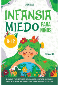 Infansia Miedo Para Niños 8-12