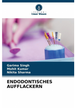 Endodontisches Aufflackern