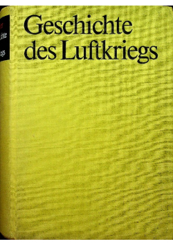 Geschichte des Luftkriegs 1910 bis 1980