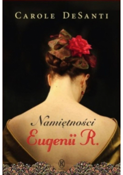 Namiętności Eugenii R.