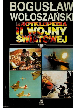 Encyklopedia II Wojny Światowej Tom 1