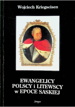 Ewangelicy Polscy i Litewscy w epoce saskiej