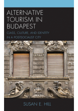 Alternative Tourism in Budapest