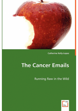 The Cancer Emails - Running Raw in the Wild