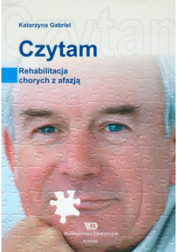 Czytam Rehabilitacja chorych z afazją
