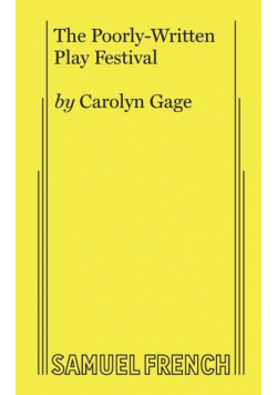 The Poorly-Written Play Festival
