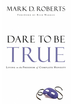 Dare to Be True