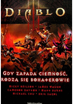 Diablo Tom III Gdy zapada ciemność rodzą się bohaterowie