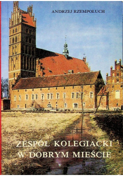 Zespół kolegiacki w dobrym mieście