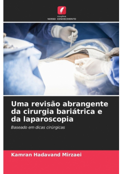 Uma revisão abrangente da cirurgia bariátrica e da laparoscopia