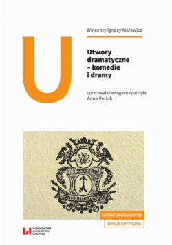 Utwory dramatyczne – komedie i dramy