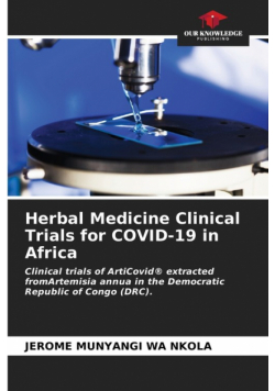 Herbal Medicine Clinical Trials for COVID-19 in Africa