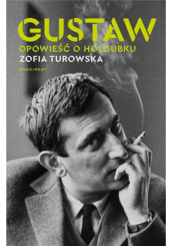 Gustaw opowieść o holoubku