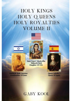 Holy Kings, Holy Queens, Holy Royalties Volume II