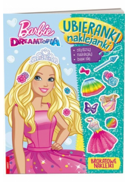Barbie Dreamtopia Ubieranki naklejanki