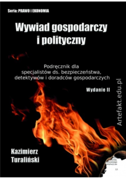 Wywiad gospodarczy i polityczny Metodyka taktyka i źródła pozyskiwania