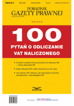 100 pytań o odliczanie vat naliczonego