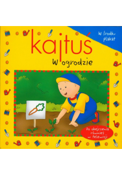 Kajtuś W ogrodzie