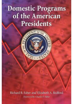 Domestic Programs of the American Presidents