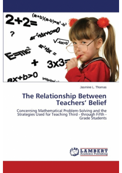 The Relationship Between Teachers' Belief