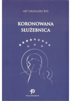 Koronowana służebnica