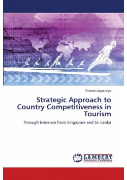 Strategic Approach to Country Competitiveness in Tourism