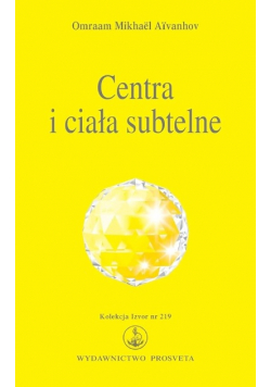 Centra i ciała subtelne