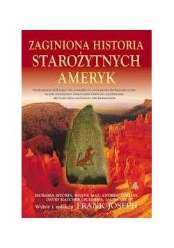 Zaginiona historia starożytnych Ameryk