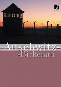 Auschwitz  Birkenau