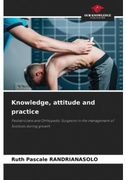 Knowledge, attitude and practice
