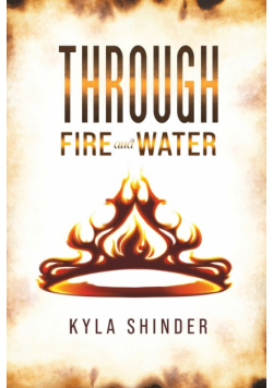 Through Fire and Water