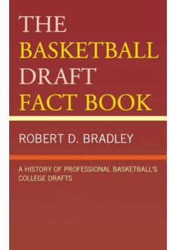 The Basketball Draft Fact Book