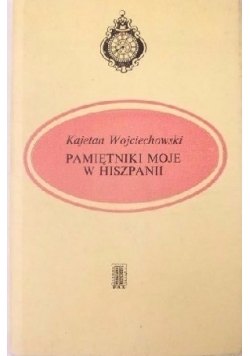 Pamiętniki moje w Hiszpanii