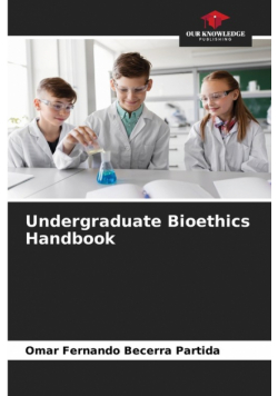Undergraduate Bioethics Handbook