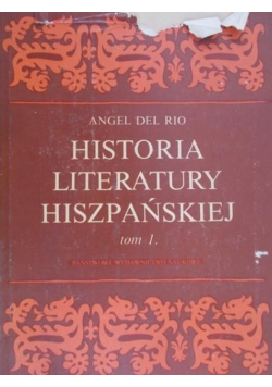 Historia literatury hiszpańskiej Tom I