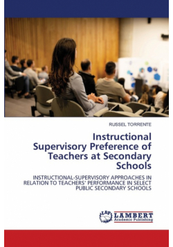 Instructional Supervisory Preference of Teachers at Secondary Schools