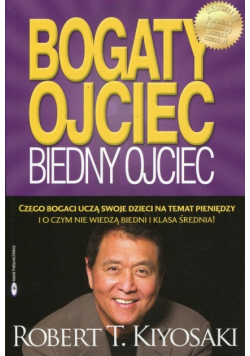 Bogaty ojciec. Biedny ojciec