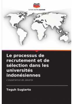 Le processus de recrutement et de sélection dans les universités indonésiennes