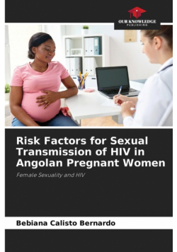 Risk Factors for Sexual Transmission of HIV in Angolan Pregnant Women